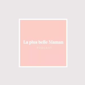 la plus belle maman